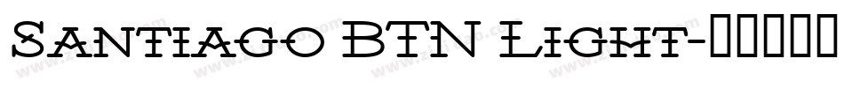 Santiago BTN Light字体转换